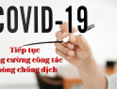 Tăng cường triển khai các biện pháp  kiểm soát dịch COVID-19